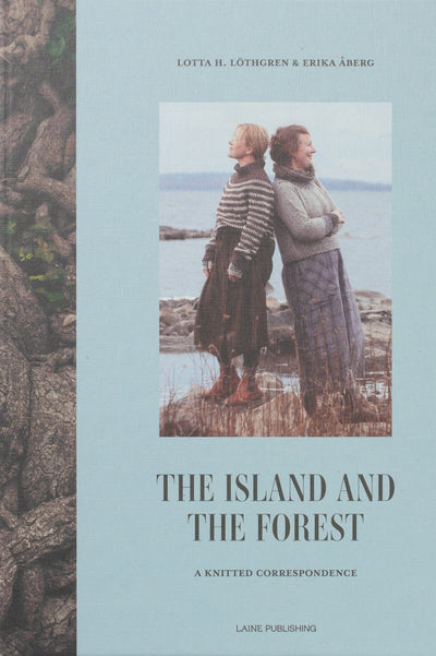 Laine The Island and the Forest by Lotta H. Løthgren & Arika Åberg