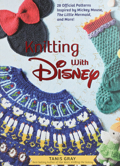 Knitting with Disney by Tanis Gray